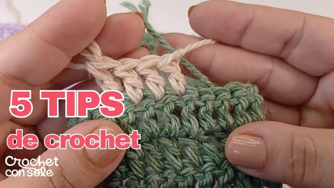 5 tips de crochet que me hubiera gustado saber antes